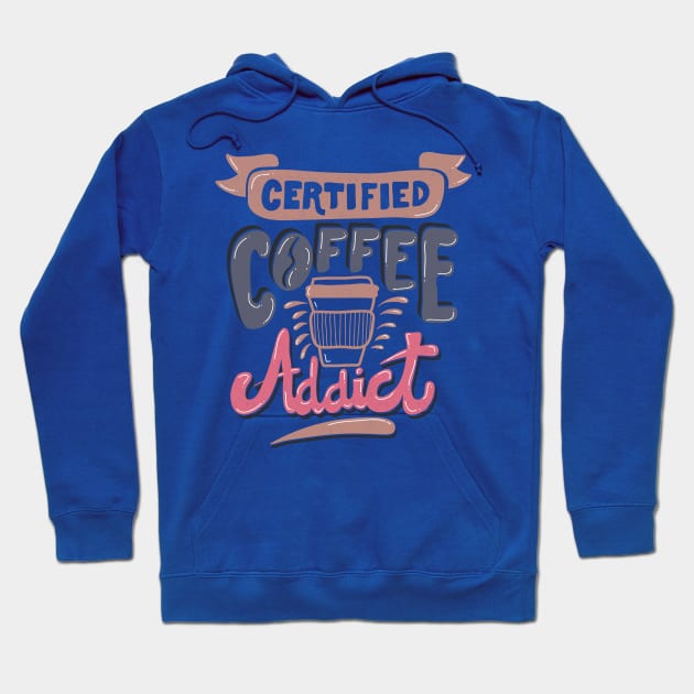 Coffee Addiction Hoodie by KsuAnn